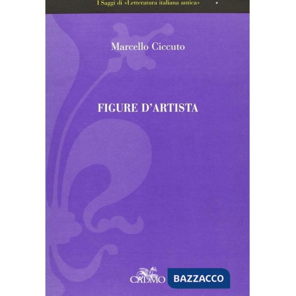 Figure d'artista. La nascita delle immagini alle origini della letteratura