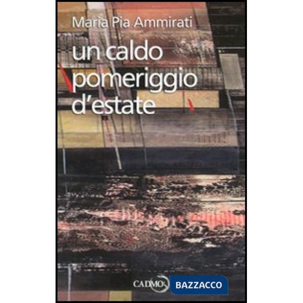 Caldo pomeriggio d'estate (Un)