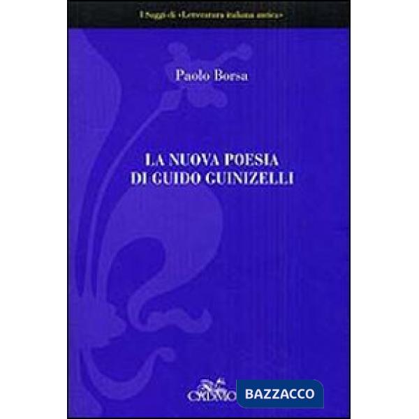 Nuova poesia di Guido Guinizelli (La)