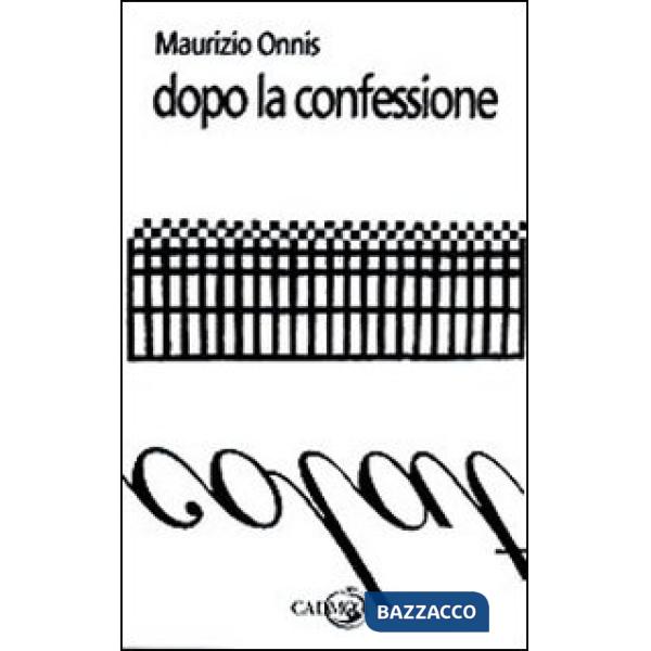 Dopo la confessione