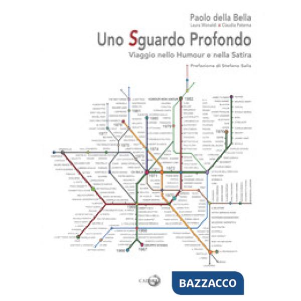 Sguardo profondo. Viaggio nello humour e nella satira. Ediz. a colori (Uno)