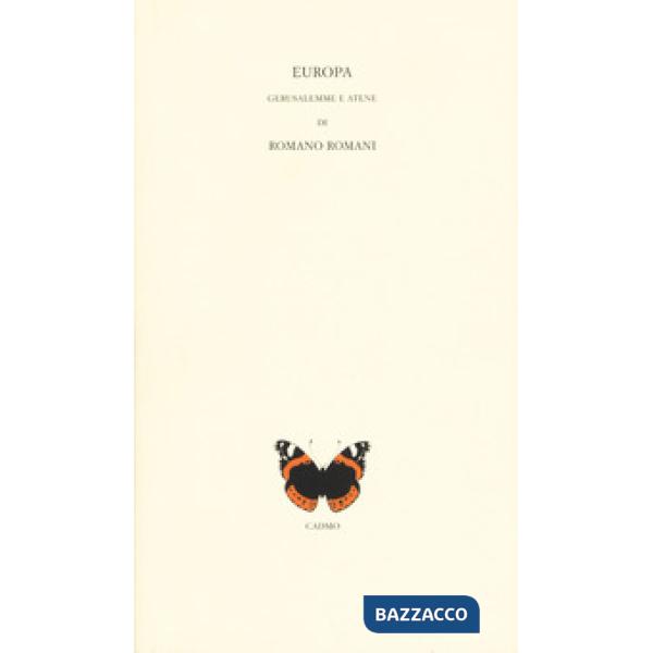 Europa. Gerusalemme e Atene