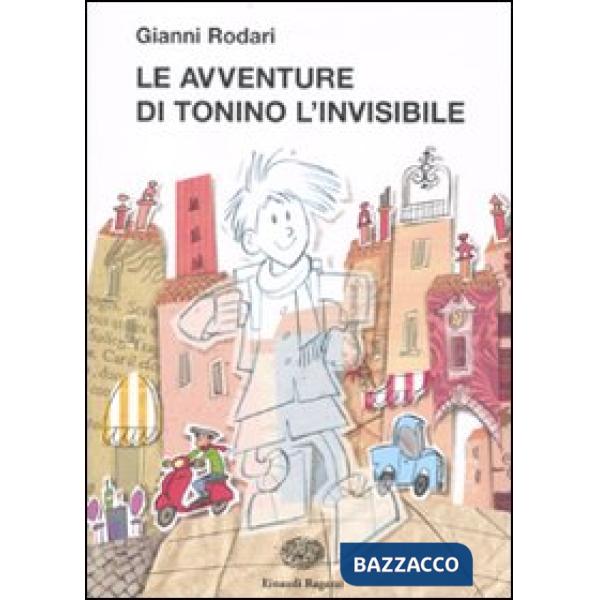 Avventure di Tonino l'invisibile (Le)