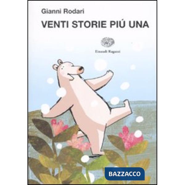 Venti storie più una. Ediz. illustrata