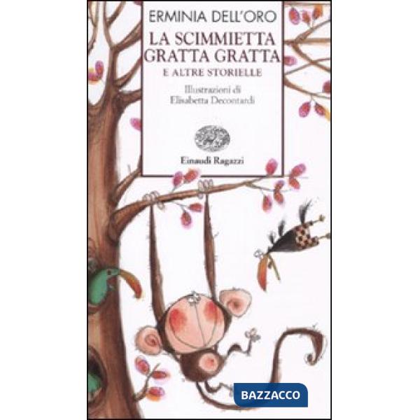 Scimmietta Gratta Gratta e altre storielle (La)