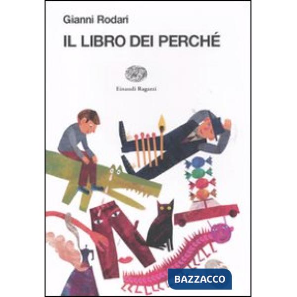 Libro dei perché. Ediz. illustrata (Il)