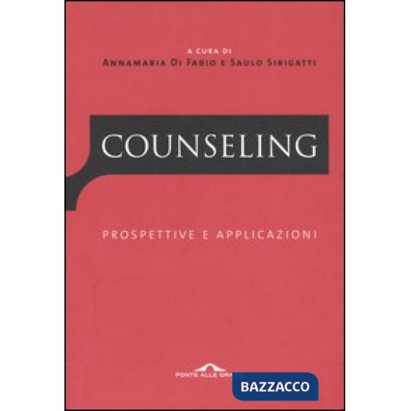 Counseling. Prospettive e applicazioni