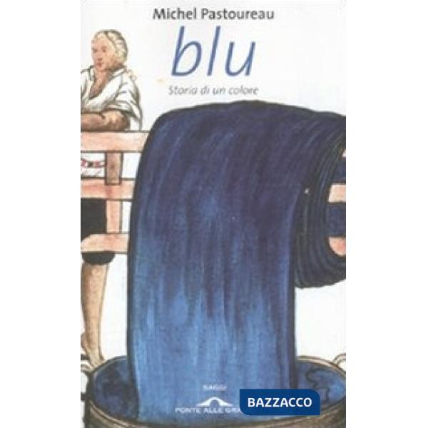 Blu. Storia di un colore