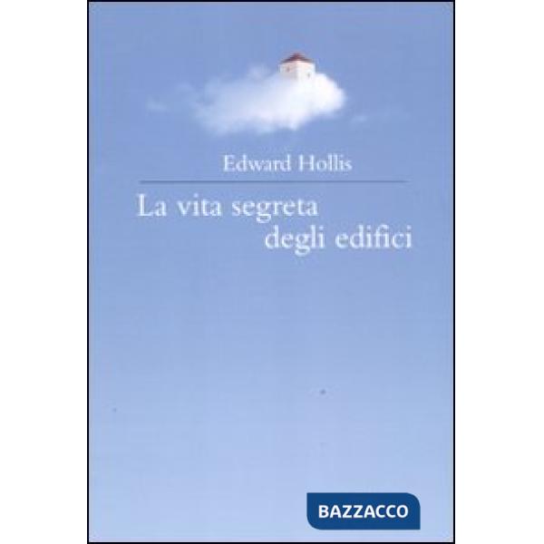 Vita segreta degli edifici (La)