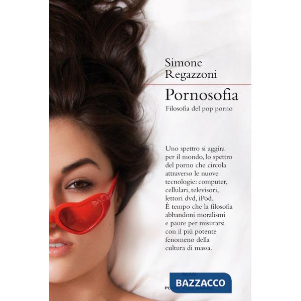 Pornosofia. Filosofia del pop porno