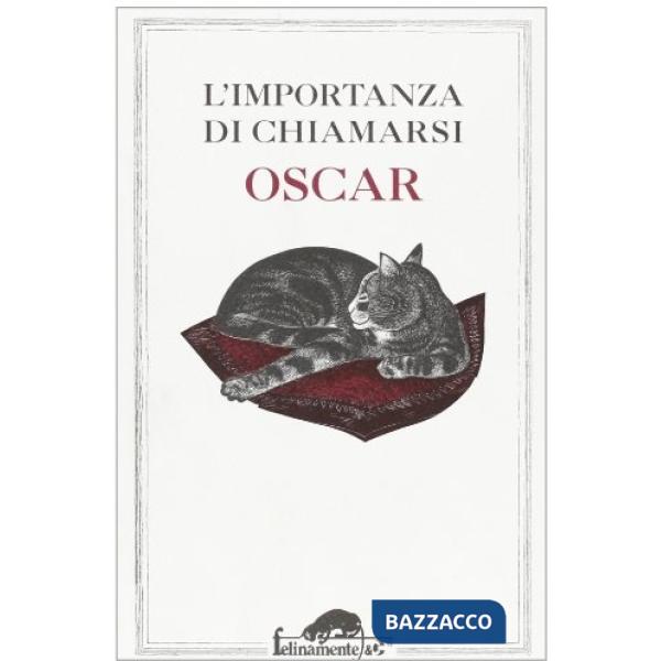 Importanza di chiamarsi Oscar (L')