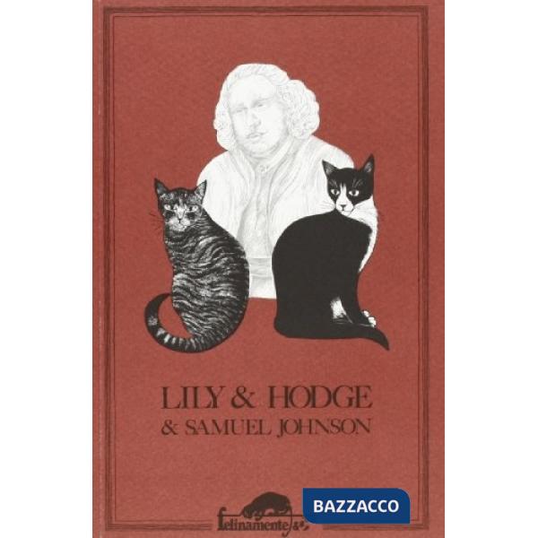 Lily & Hodge & Samuel Johnson