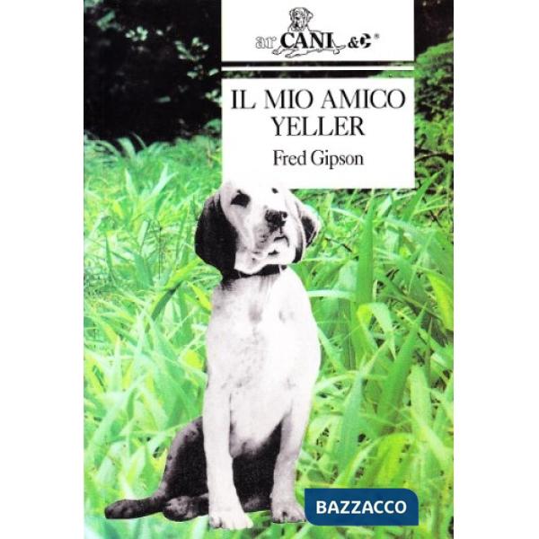 Mio amico Yeller (Il)