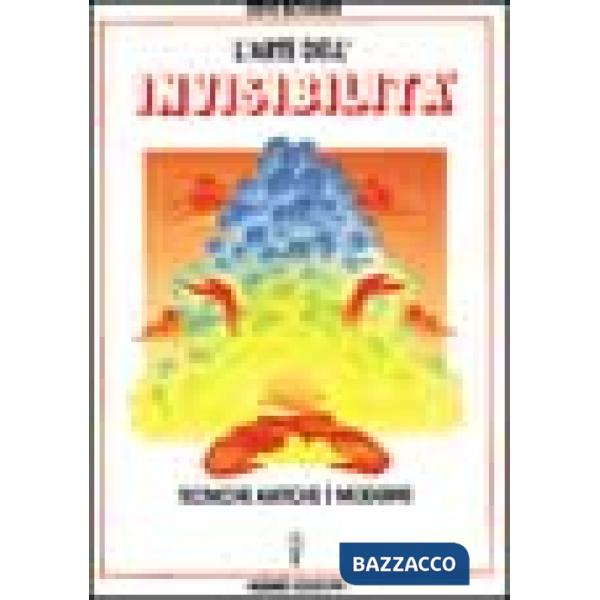 Arte dell'invisibilità. Tecniche antiche e moderne (L')