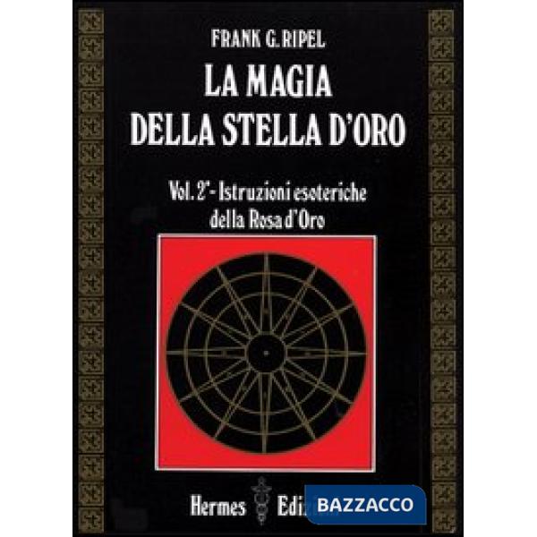 Magia della stella d'oro (La). Vol. 2