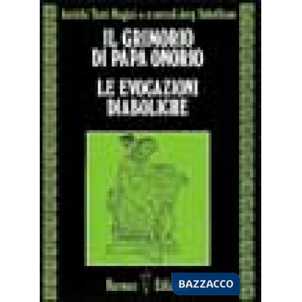 Grimorio di papa Onorio. Le evocazioni diaboliche (Il)