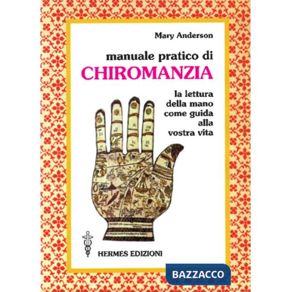 Manuale pratico della chiromanzia