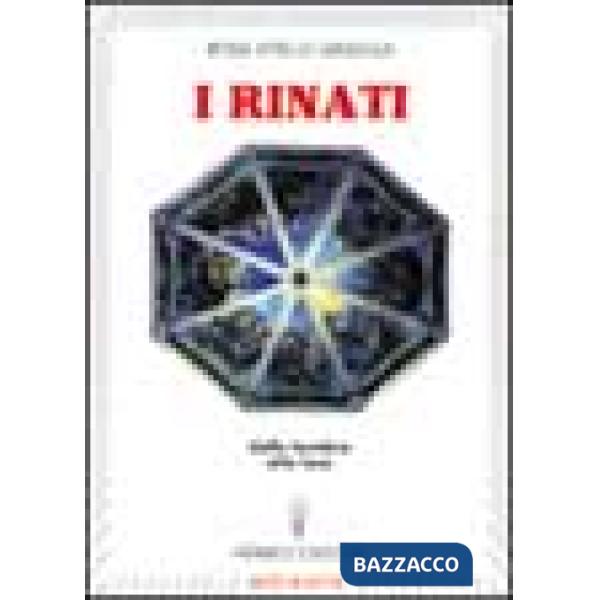 Rinati. Dalle tenebre alla luce (I)