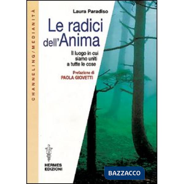 Radici dell'anima (Le)