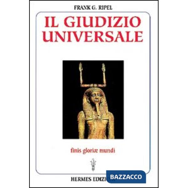 Giudizio universale. Finis gloriae mundi (Il)