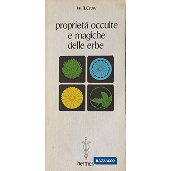 Proprietà occulte e magiche delle erbe