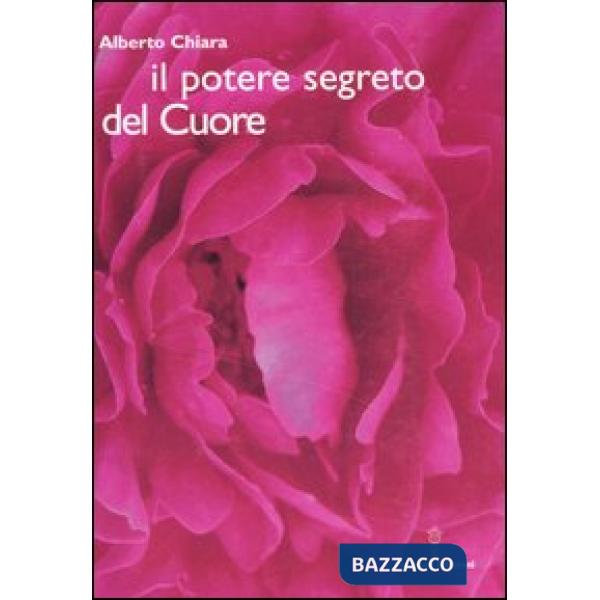 Potere segreto del cuore (Il)