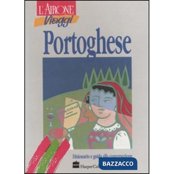 Portoghese. Dizionario e guida alla conversazione