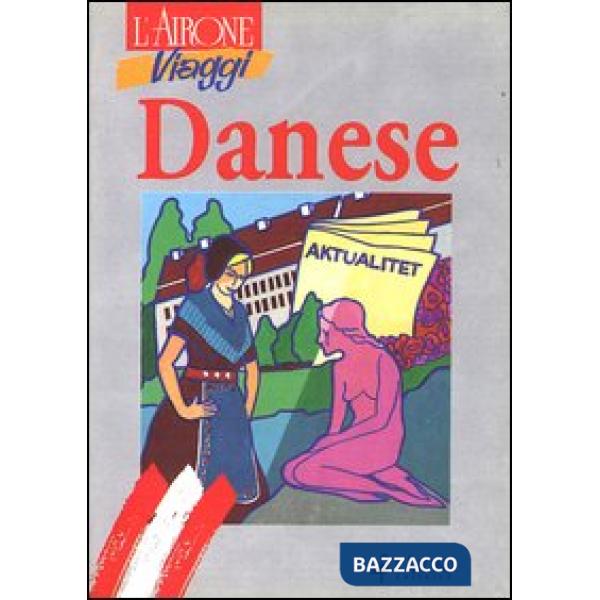 Danese. Dizionario e guida alla conversazione