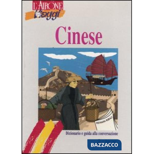 Cinese. Dizionario e guida alla conversazione