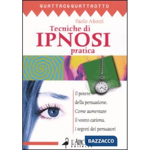 Tecnica di ipnosi pratica