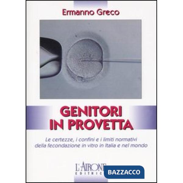 Genitori in provetta. Ricorrere alla fecondazione assistita con successo e sicurezza anche in epoca di pandemia