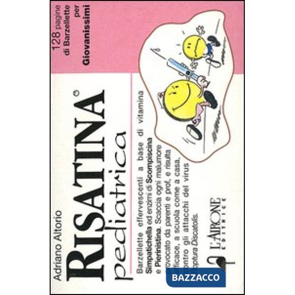 Risatina pediatrica. 128 pagine di barzellette per giovanissimi