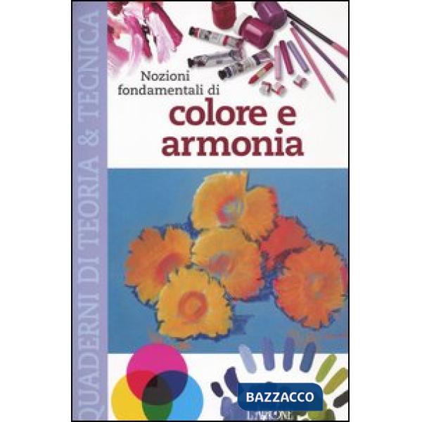Nozioni fondamentali di colore e armonia