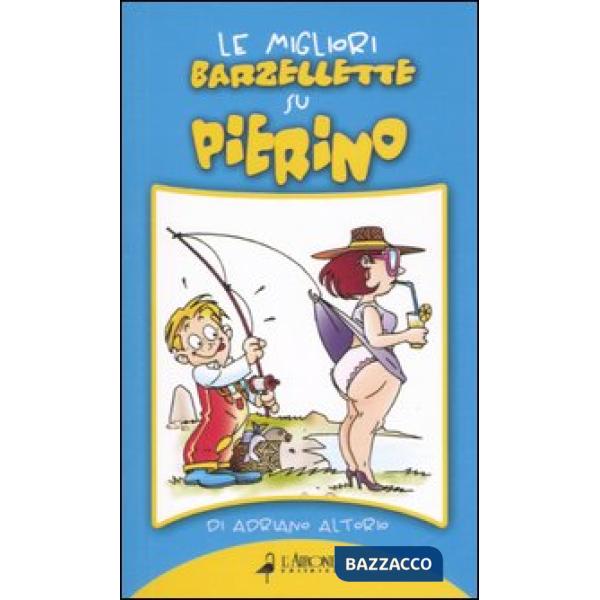 Migliori barzellette su Pierino (Le)