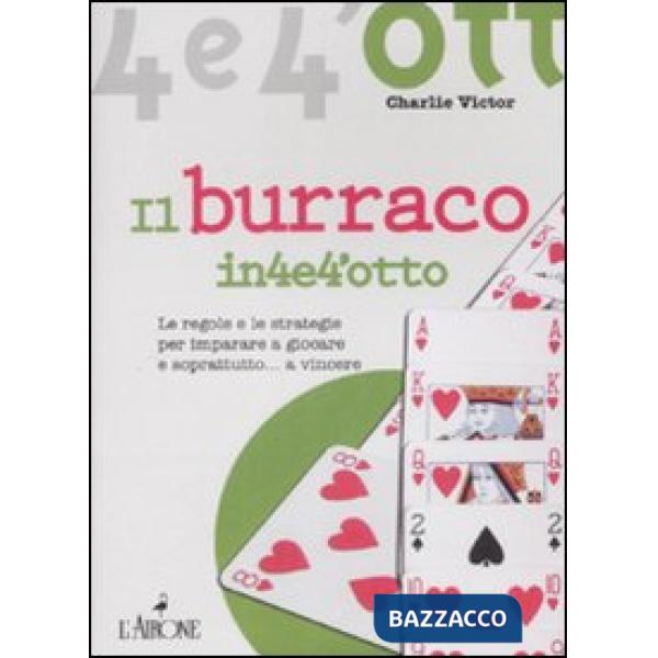 Burraco in quattro e quattrotto (Il)