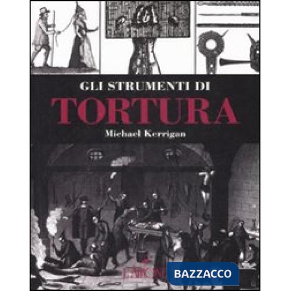 Strumenti di tortura (Gli)