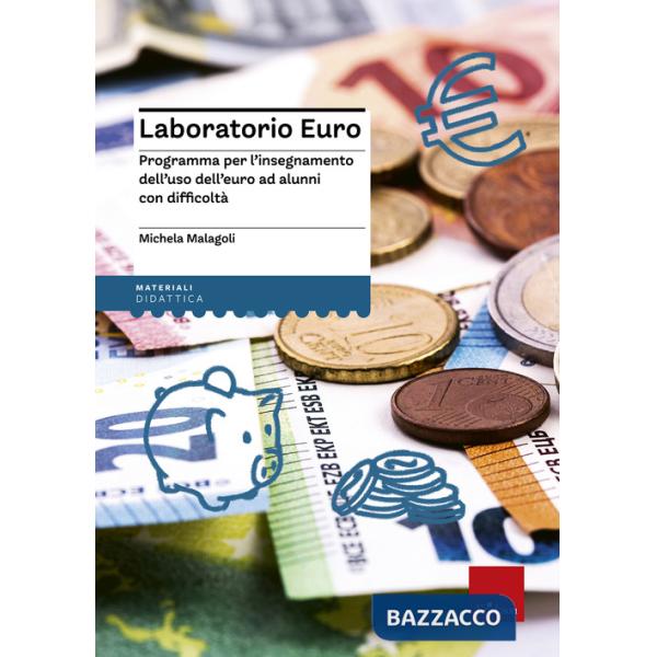 Laboratorio euro. Programma per l'insegnamento dell'uso dell'euro ad alunni con