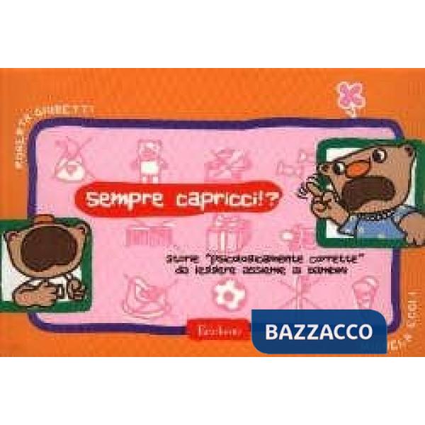 Sempre capricci!? Storie «psicologicamente corrette» da leggere assieme ai bambini