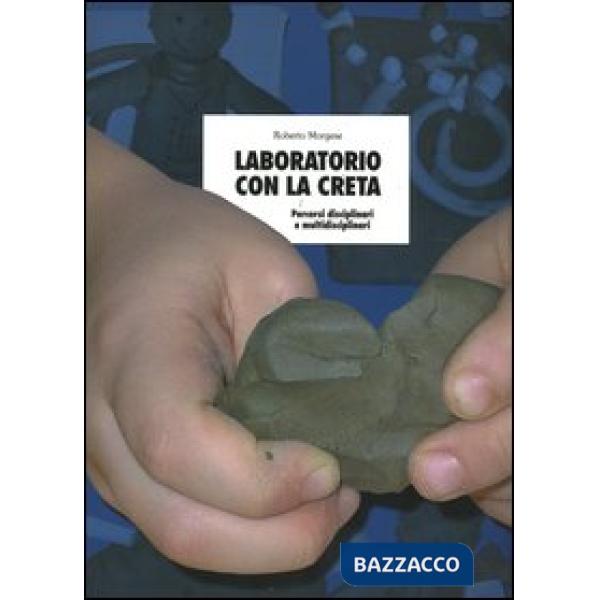 Laboratorio con la creta. Percorsi disciplinari e multidisciplinari