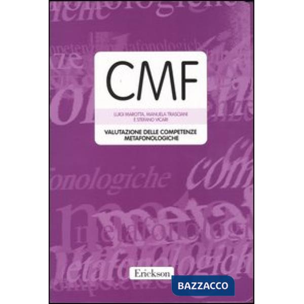 CMF. Valutazione delle competenze metafonologiche. Con protocolli e schede