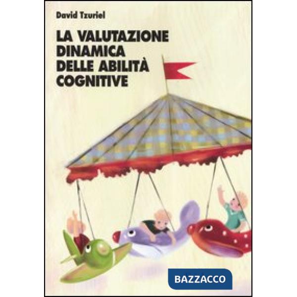 Valutazione dinamica delle abilità cognitive (La)