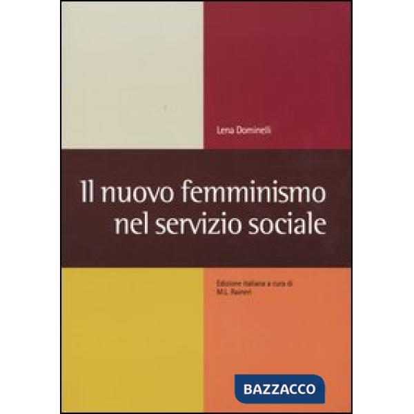 Nuovo femminismo nel servizio sociale (Il)