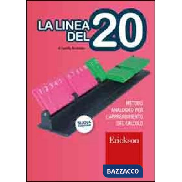 Linea del 20. Metodo analogico per l'apprendimento del calcolo. Con strumento (L