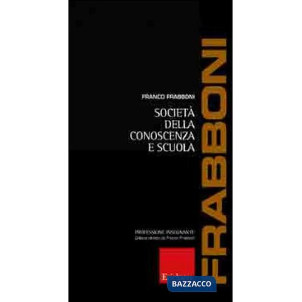 Società della conoscenza e scuola