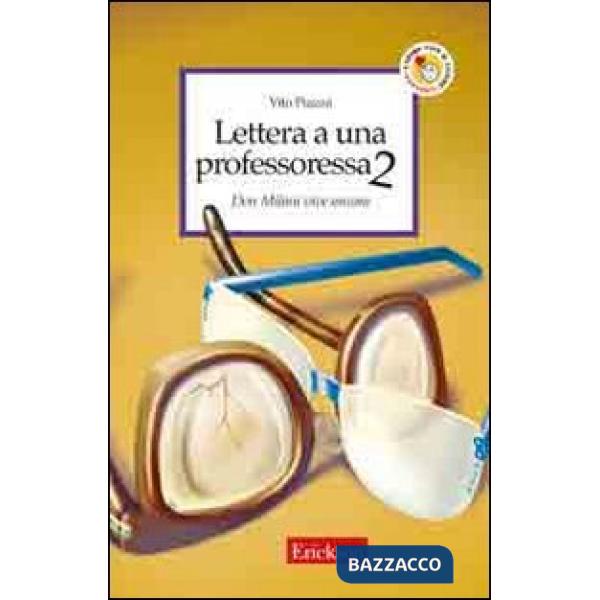 Lettera a una professoressa 2. Don Milani vive ancora