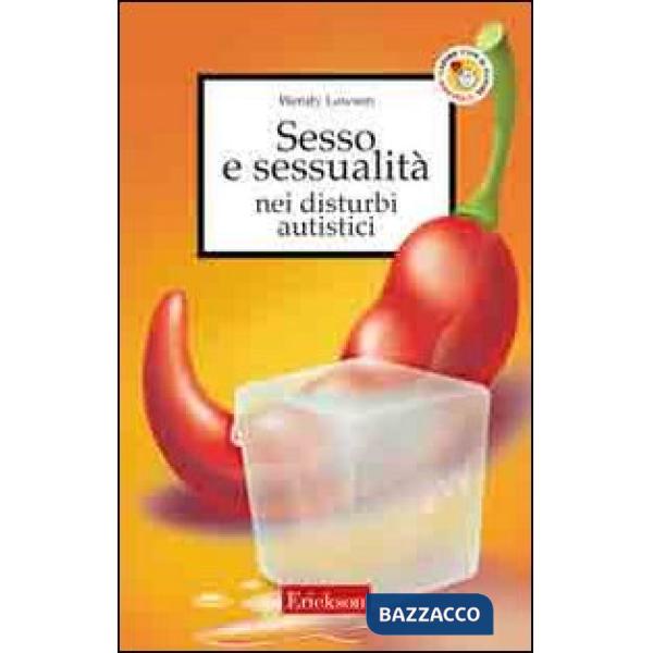Sesso e sessualità nei disturbi autistici
