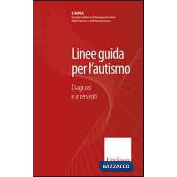 Linee guida per l'autismo. Diagnosi e interventi