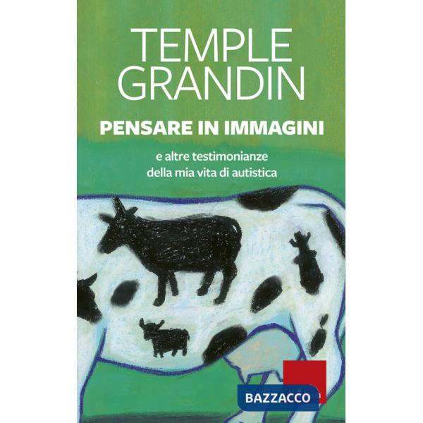 Pensare in immagini. E altre testimonianze della mia vita di autistica