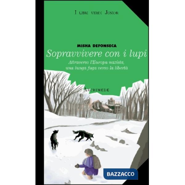 Sopravvivere con i lupi