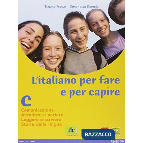 ITALIANO PER FARE E PER CAPIRE C
